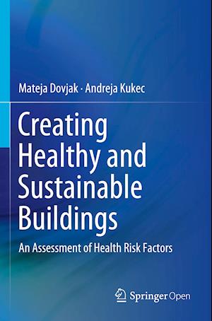 Creating Healthy and Sustainable Buildings