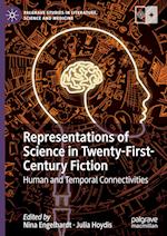 Representations of Science in Twenty-First-Century Fiction