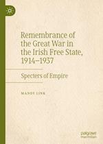 Remembrance of the Great War in the Irish Free State, 1914–1937