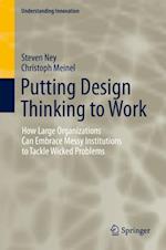 Putting Design Thinking to Work