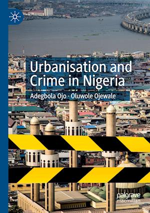 Urbanisation and Crime in Nigeria