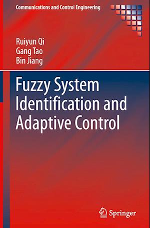 Fuzzy System Identification and Adaptive Control