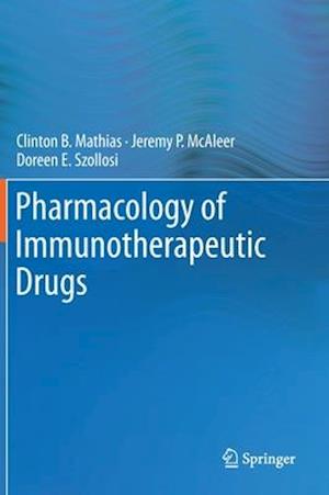 Pharmacology of Immunotherapeutic Drugs