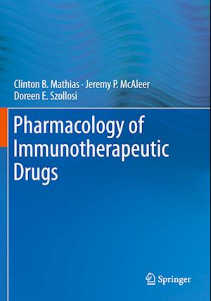 Pharmacology of Immunotherapeutic Drugs