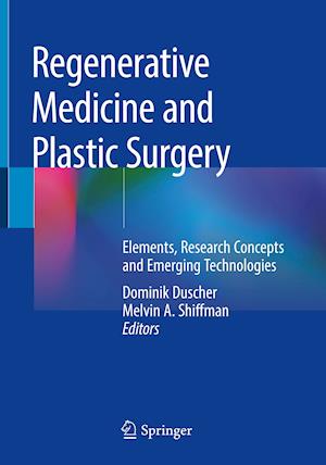 Regenerative Medicine and Plastic Surgery