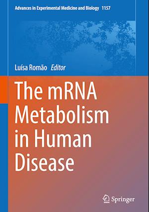 The mRNA Metabolism in Human Disease