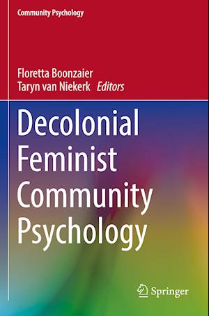 Decolonial Feminist Community Psychology