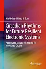 Circadian Rhythms for Future Resilient Electronic Systems