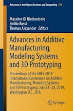 Advances in Additive Manufacturing, Modeling Systems and 3D Prototyping