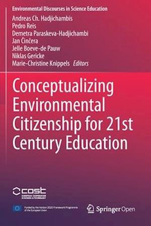 Conceptualizing Environmental Citizenship for 21st Century Education