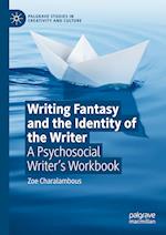 Writing Fantasy and the Identity of the Writer