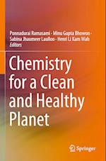 Chemistry for a Clean and Healthy Planet