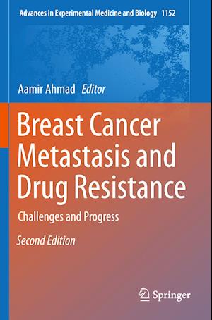 Breast Cancer Metastasis and Drug Resistance