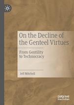 On the Decline of the Genteel Virtues