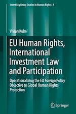 EU Human Rights, International Investment Law and Participation