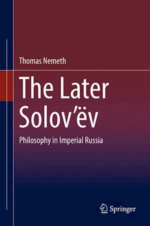 The Later Solov’ëv
