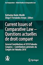 Current Issues of Comparative Law – Questions actuelles de droit comparé
