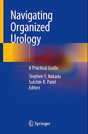 Navigating Organized Urology