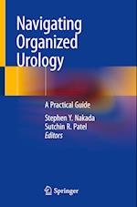 Navigating Organized Urology