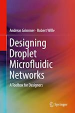 Designing Droplet Microfluidic Networks