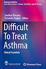 Difficult To Treat Asthma