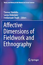 Affective Dimensions of Fieldwork and Ethnography 