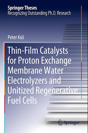 Thin-Film Catalysts for Proton Exchange Membrane Water Electrolyzers and Unitized Regenerative Fuel Cells