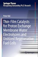 Thin-Film Catalysts for Proton Exchange Membrane Water Electrolyzers and Unitized Regenerative Fuel Cells