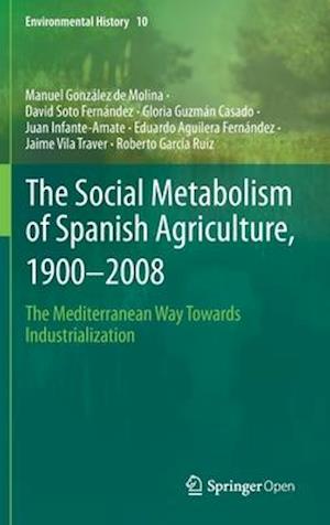 The Social Metabolism of Spanish Agriculture, 1900–2008