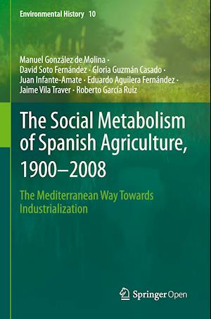 The Social Metabolism of Spanish Agriculture, 1900–2008