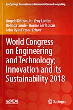 World Congress on Engineering and Technology; Innovation and its Sustainability 2018