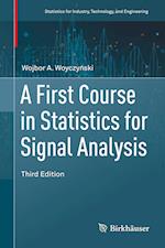 A First Course in Statistics for Signal Analysis