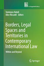Borders, Legal Spaces and Territories in Contemporary International Law