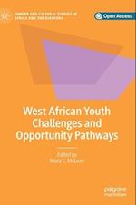 West African Youth Challenges and Opportunity Pathways