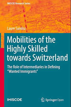 Mobilities of the Highly Skilled towards Switzerland