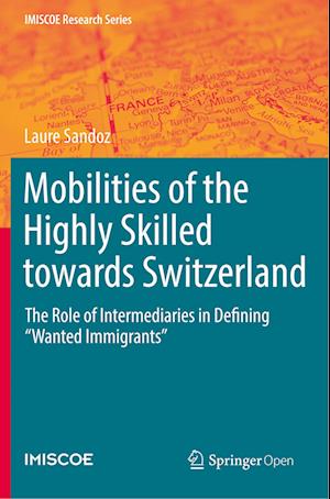 Mobilities of the Highly Skilled towards Switzerland