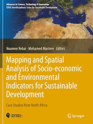 Mapping and Spatial Analysis of Socio-economic and Environmental Indicators for Sustainable Development