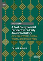 A Post-Exceptionalist Perspective on Early American History