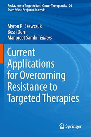 Current Applications for Overcoming Resistance to Targeted Therapies