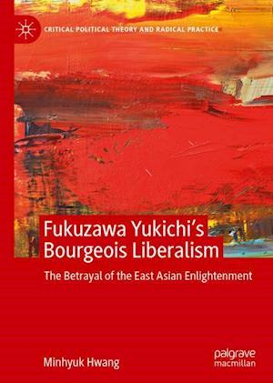 Fukuzawa Yukichi’s Bourgeois Liberalism