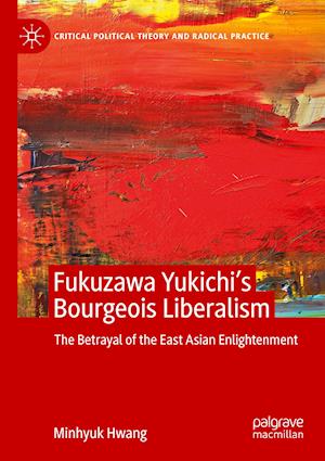 Fukuzawa Yukichi’s Bourgeois Liberalism