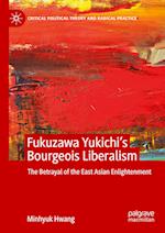Fukuzawa Yukichi’s Bourgeois Liberalism