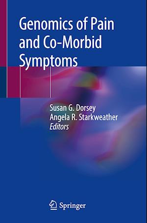 Genomics of Pain and Co-Morbid Symptoms