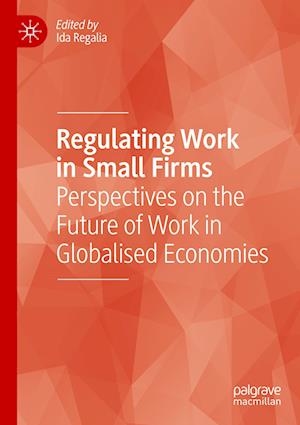 Regulating Work in Small Firms