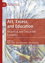 Art, Excess, and Education