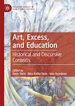 Art, Excess, and Education