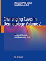 Challenging Cases in Dermatology Volume 2