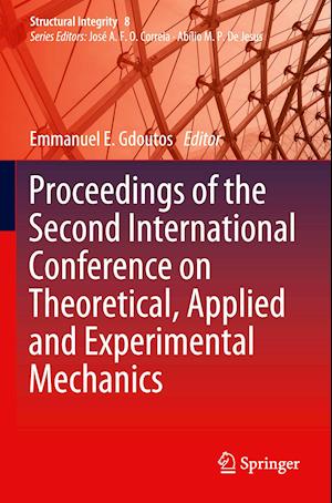 Proceedings of the Second International Conference on Theoretical, Applied and Experimental Mechanics