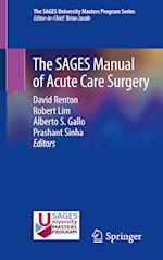 The SAGES Manual of Acute Care Surgery