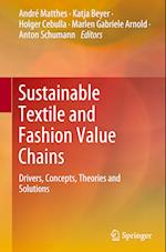 Sustainable Textile and Fashion Value Chains